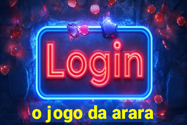 o jogo da arara